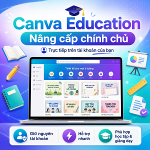 Nâng Cấp Canva Education Chính Chủ