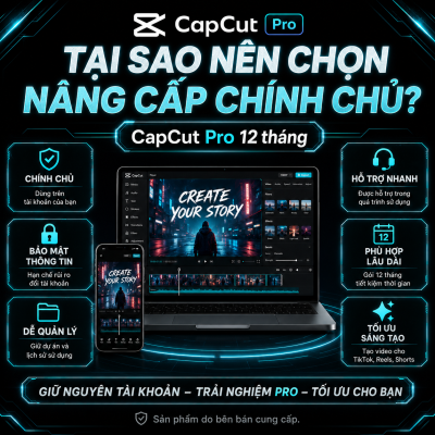 Nâng Cấp CapCut Pro 12 Tháng